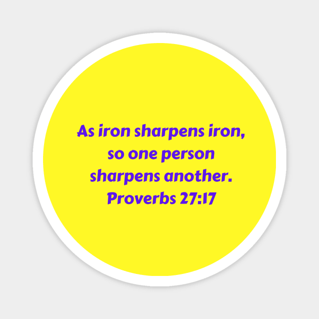 Bible Verse Proverbs 27:17 Magnet by Prayingwarrior